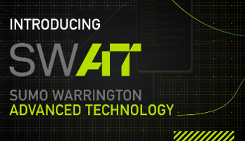 Introducing SWAT - Sumo Warrington Advanced Technology